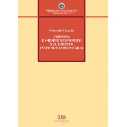 Persona e ordine economico nel diritto interno e comunitario